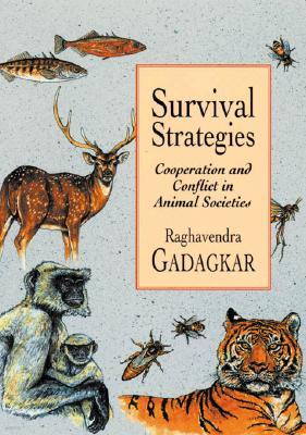 Survival Strategies: Cooperation and Conflict in Animal Societies