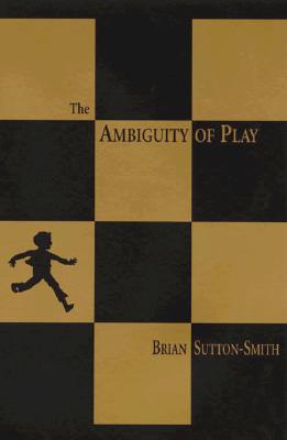 The Ambiguity of Play