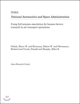 Using Full-Mission Simulation for Human Factors Research in Air Transport Operations