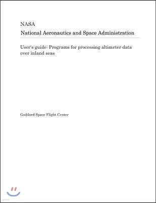 User's Guide: Programs for Processing Altimeter Data Over Inland Seas