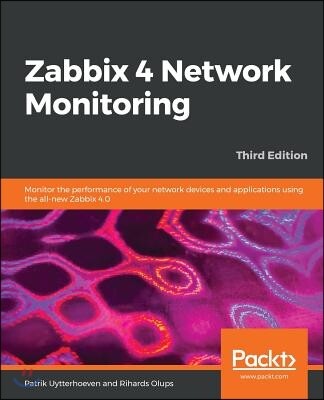 [Packt Publishing]Zabbix 4 Network Monitoring -Third Edition