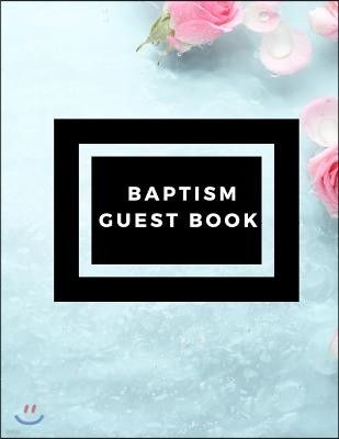 Baptism Guest Book: Memory Message Book with Photo Page & Gift Log for Family, Friends & Guest to Write Wishes & Aspiration and Sign in Us