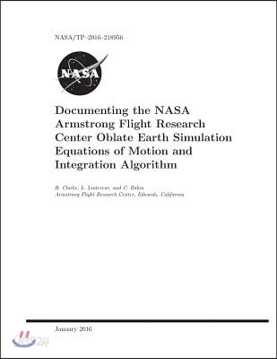 Documenting the NASA Armstrong Flight Research Center Oblate Earth Simulation Equations of Motion and Integration Algorithm
