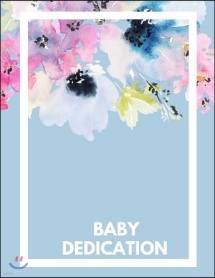 Baby Dedication: Memory Message Book with Photo Page & Gift Log for Family, Friends & Guest to Write Wishes & Aspiration and Sign in Us