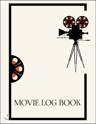 Movie Log Book: Movie Review Book to Write In, Film Criticism, for 120 Movies, Softcover, Size 8.5x8.5inches