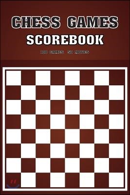 Chess Games Scorebook: 100 Games 50 Moves Score Tracker Your Games for Improved Playing