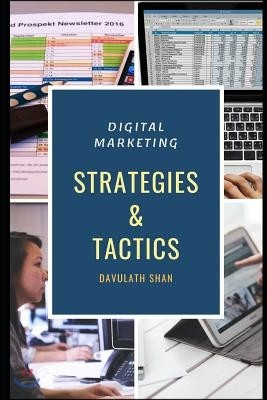 Digital Marketing Strategies and Tactics: Implementation Guide for Business Owners
