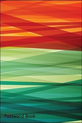 Independently Published Password Book: Include Alphabetical Index with Abstract Background of Summer Coloful