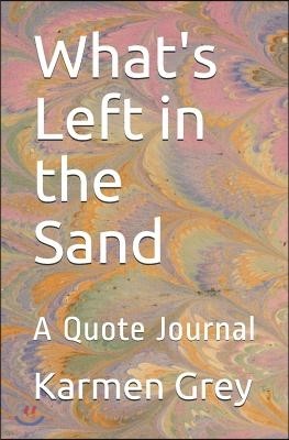 What's Left in the Sand