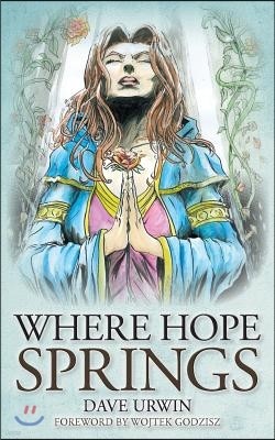 Where Hope Springs