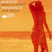 Jose Padilla - Blue Note Beach Classics (Deluxe Edition)