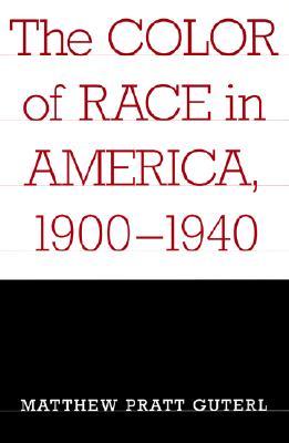 The Color of Race in America, 1900-1940