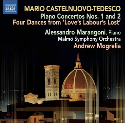 Alessandro Marangoni 카스텔누오보-테데스코: 피아노 협주곡 1, 2번 (Castelnuovo-Tedesco: Piano Concertos)