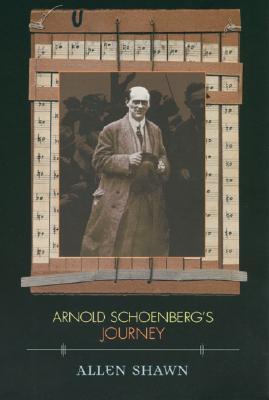 Arnold Schoenberg's Journey