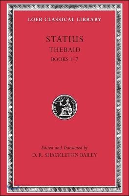 Thebaid, Volume I: Books 1-7