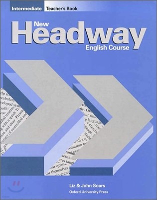 New Headway English Course Intermediate : Teacher's Book