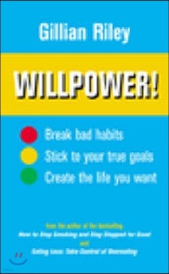 Willpower!