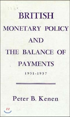 British Monetary Policy and the Balance of Payments, 1951?1957