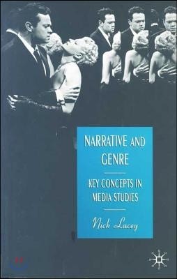 Narrative and Genre: Key Concepts in Media Studies