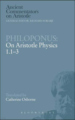 Philoponus: On Aristotle Physics 1.1-3