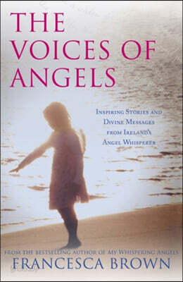 The Voices of Angels