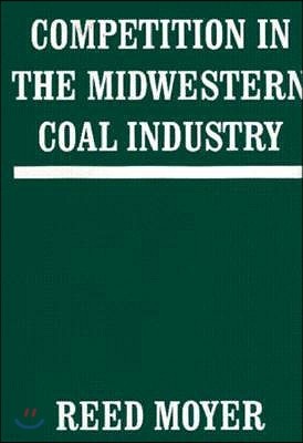 Competition in the Midwestern Coal Industry