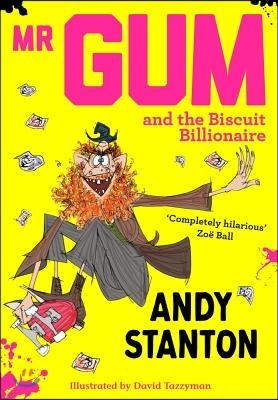 MR Gum and the Biscuit Billionaire