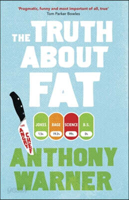 The Truth About Fat : Why Obesity is Not that Simple
