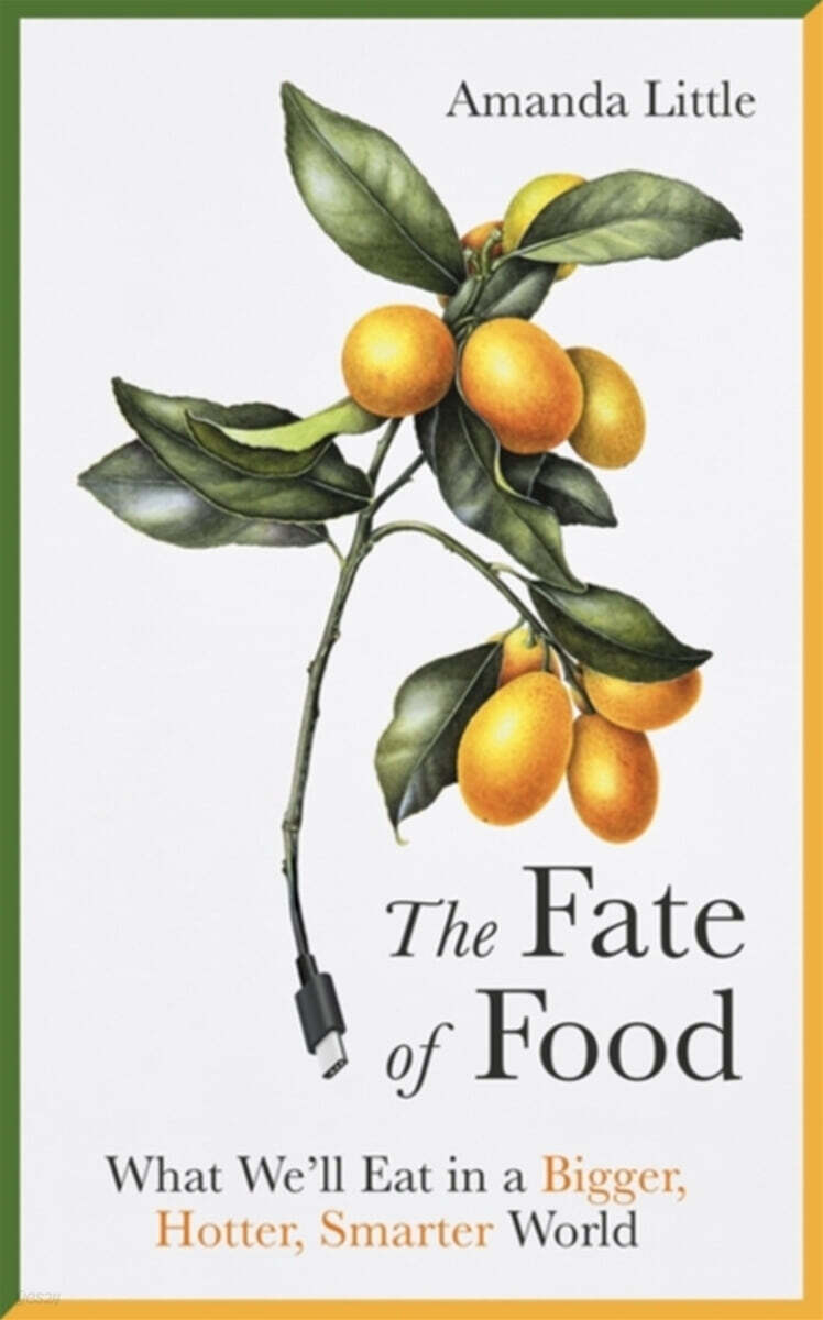 The FATE OF FOOD