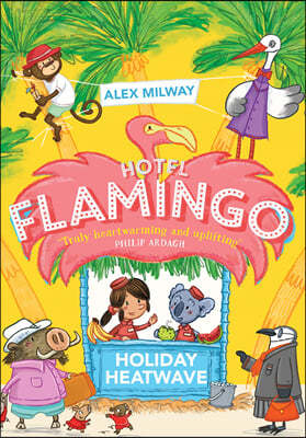 Hotel Flamingo: Holiday Heatwave