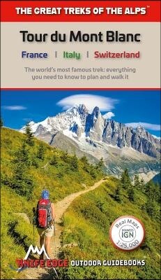Tour Du Mont Blanc: Real Ign Maps 1:25,000 - No Need to Carry Separate Maps