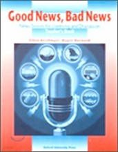 Good News, Bad News: New Stories for Listening and Discussion