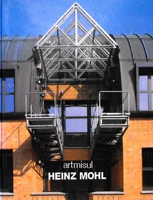Heinz Mohl : Buildings and Projects / Bauten Und Projekte