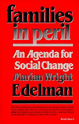 Families in Peril: An Agenda for Social Change