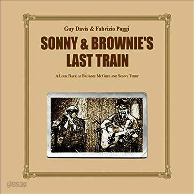 Guy Davis & Fabrizio Poggi - Sonny & Brownie's Last Train (Vinyl LP)