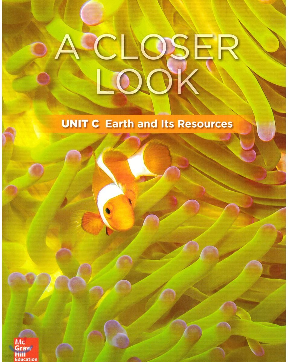Science A Closer Look Grade 3 : Unit C (2018 Edition)