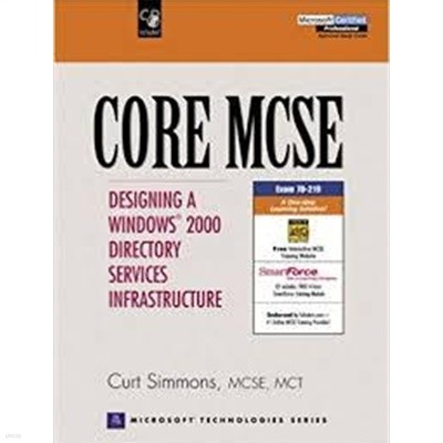 CORE MCSE (Hardcover, CD-ROM) - Desinging a Windows 2000 Directory Services Infrastructure