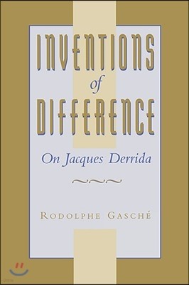 Inventions of Difference: On Jacques Derrida