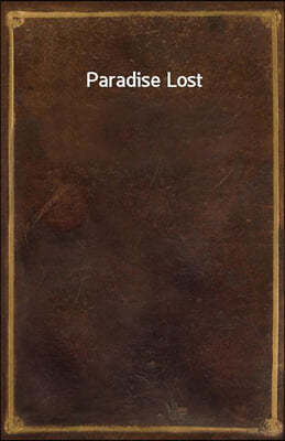 Paradise Garden / The Satirical Narrative of a Great Experiment