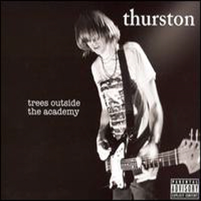 Thurston Moore - Trees Outside The Academy (CD)
