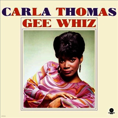 Carla Thomas — Gee Whiz (Remastered)(2 Bonus Tracks) 앨범 커버