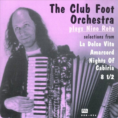 Club Foot Orchestra - Plays Nino Rota: Selections From La Dolce Vita (CD)