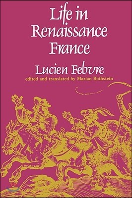 Life in Renaissance France