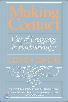 Making Contact: Uses of Language in Psychotherapy