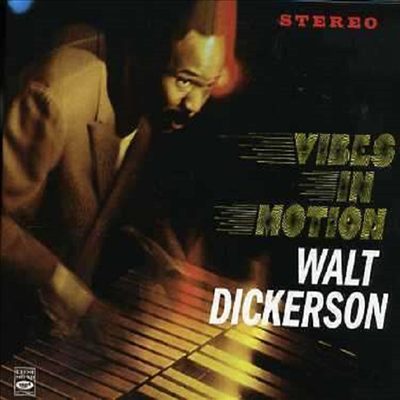 Walt Dickerson - Vibes In Motion (CD)