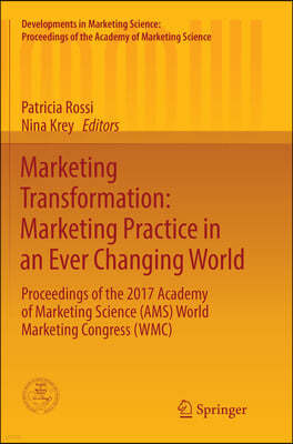 Marketing Transformation - Marketing Practice in an Ever Changing World