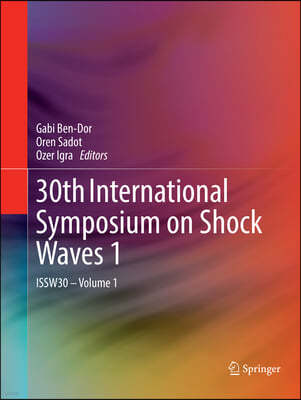 30th International Symposium on Shock Waves
