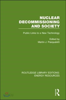Nuclear Decommissioning and Society