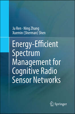 Energy-efficient Spectrum Management for Cognitive Radio Sensor Networks