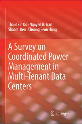 A Survey on Coordinated Power Management in Multi-tenant Data Centers